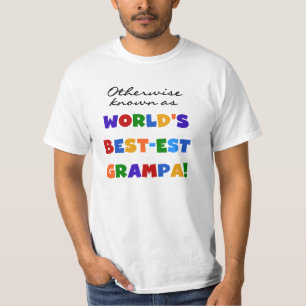 Andernfalls als beste Grampa-Hemden bezeichnet T-Shirt