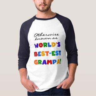 Andernfalls als beste Grampa-Hemden bezeichnet T-Shirt