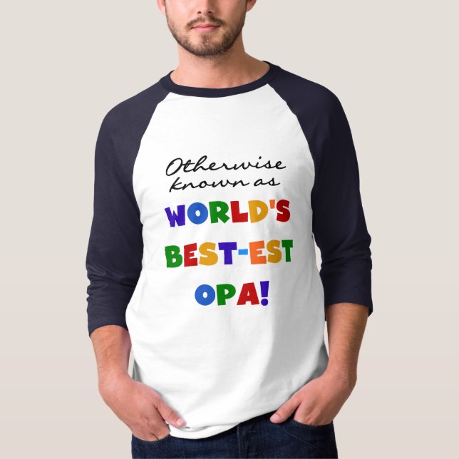 Andernfalls als beste Opa-T - Shirt und -Geschenke (Vorderseite)