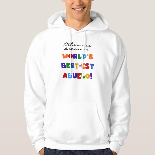 Andernfalls als bestes Abuelo bezeichnet Hoodie (Vorderseite)