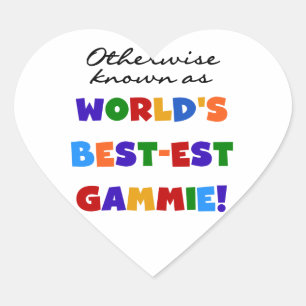Andernfalls als die besten Gammie-Tshirts bezeichn Herz-Aufkleber