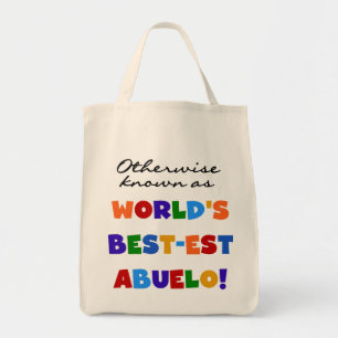 Andernfalls als die besten Geschenke von Abuelo be Tragetasche