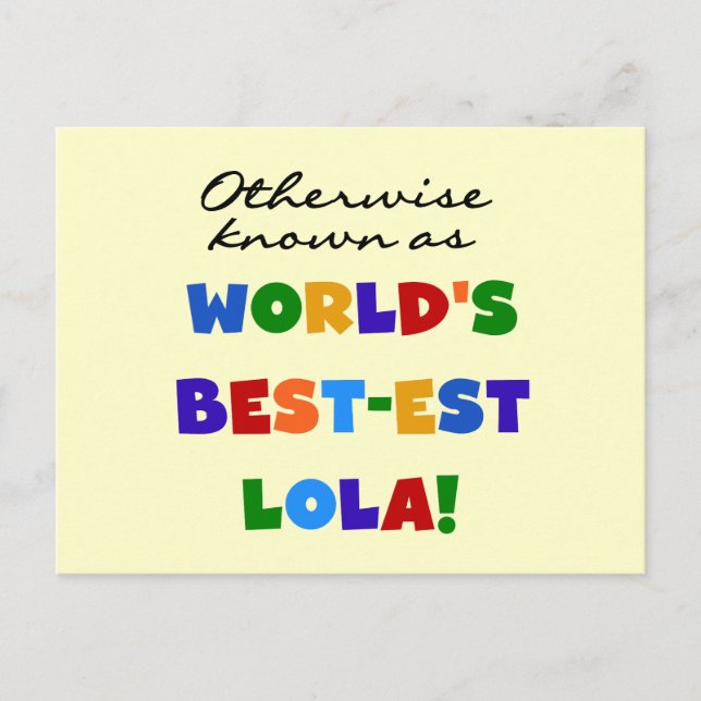 Andernfalls als die besten Lola-Geschenke bezeichn Postkarte (Vorderseite)