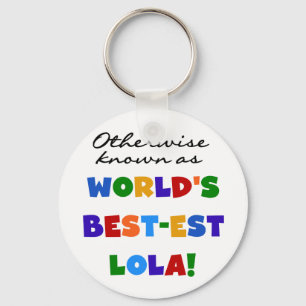 Andernfalls als die besten Lola-Geschenke bezeichn Schlüsselanhänger