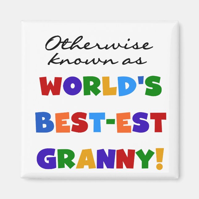 Andernfalls bekannt als Geschenke der Oma-Gut-est Magnet (Vorne)