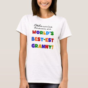 Andernfalls bekannt als Geschenke der Oma-Gut-est T-Shirt