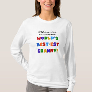 Andernfalls bekannt als Geschenke der Oma-Gut-est T-Shirt