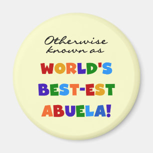 Andernfalls bekannt als Geschenke Gut-est Abuela Magnet