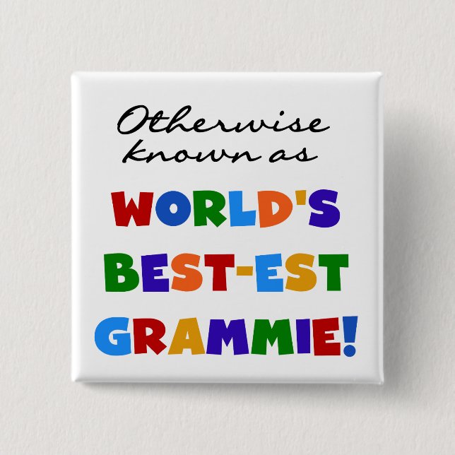 Andernfalls bekannt als Geschenke Gut-est Grammie Button (Vorderseite)