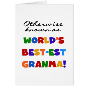 Andernfalls bekannt als Geschenke Gut-est Granma