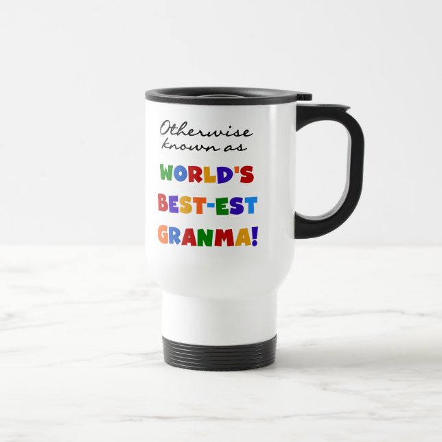 Andernfalls bekannt als Geschenke Gut-est Granma Reisebecher (Rechts)