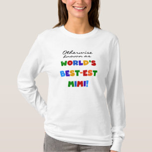 Andernfalls bekannt als Geschenke Gut-est Mimi T-Shirt