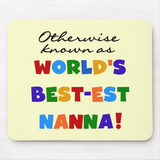 Andernfalls bekannt als Geschenke Gut-est Nanna Mousepad (Vorne)