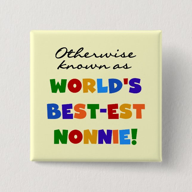 Andernfalls bekannt als Geschenke Gut-est Nonnie Button (Vorderseite)