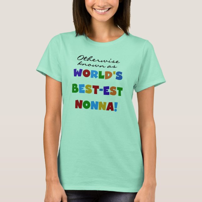 Andernfalls bekannt als Geschenke T-Shirts Gut-est (Vorderseite)