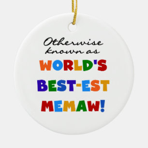 Andernfalls bekannt als Gut-est Memaw der Welt Keramik Ornament