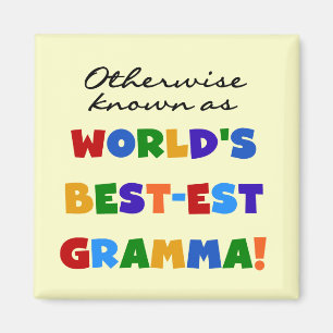 Andernfalls bekannt als T - Shirts Gut-est Gramma Magnet