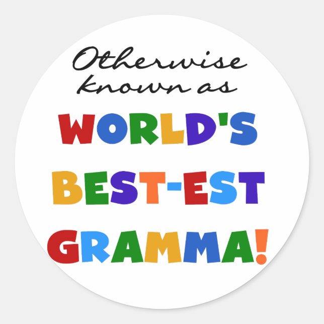 Andernfalls bekannt als T - Shirts Gut-est Gramma Runder Aufkleber (Vorderseite)