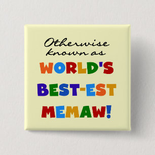 Andernfalls bekannt als T-Shirts Gut-est Memaw Button