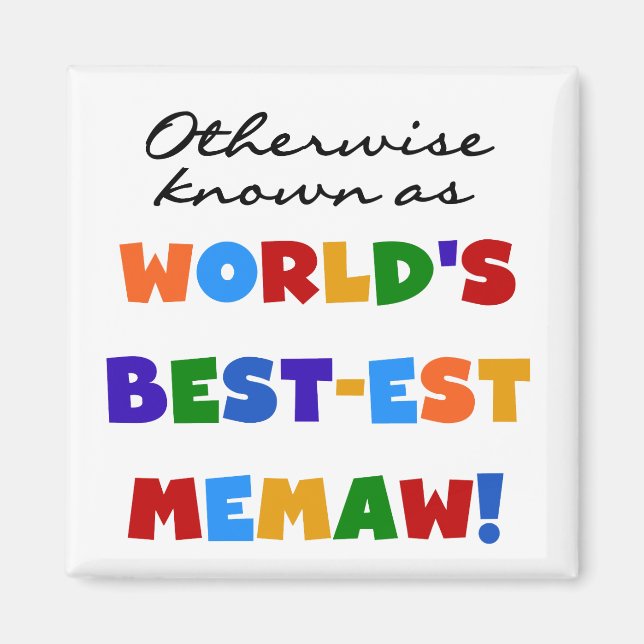 Andernfalls bekannt als T-Shirts Gut-est Memaw Magnet (Vorne)