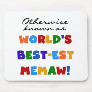 Andernfalls bekannt als T-Shirts Gut-est Memaw Mousepad