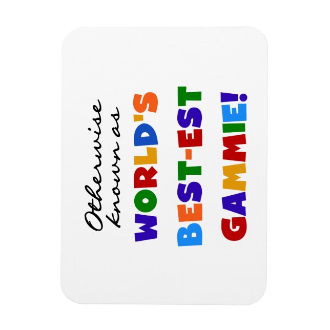 Andernfalls bekannte Geschenke für die beste Gammi Magnet (Vertikal)