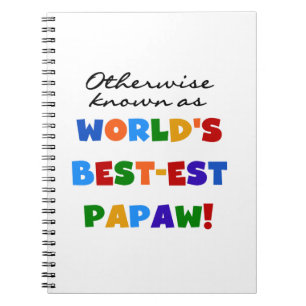 Andernfalls die bekanntesten Papaw-T - Shirt und G Notizblock