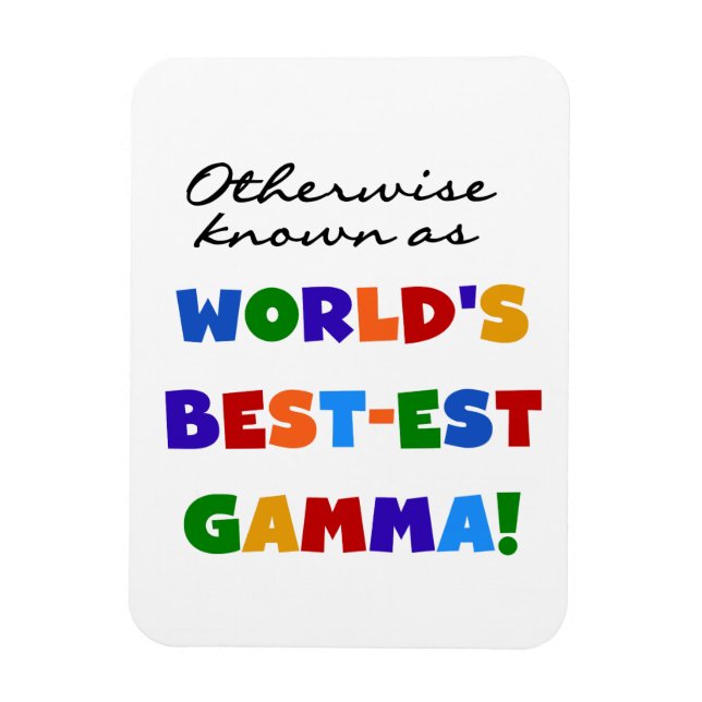 Andernfalls Kennen Sie die besten Gamma Geschenke Magnet (Vertikal)