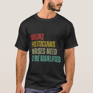 Anders als Liticians müssen Krankenschwestern qual T-Shirt