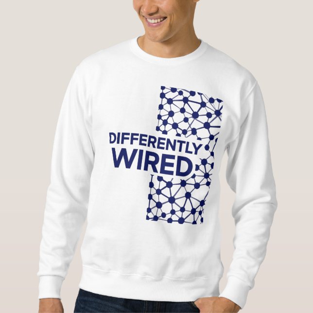 Anders Verdrahtet – Autismus-Bewusstseinsmonat Bla Sweatshirt (Vorderseite)