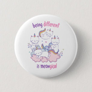 Anders zu sein ist meowgisch Lustige Einhorn-Katze Button