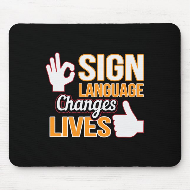Änderungen in der Gebärdensprache leben ASL Interp Mousepad (Vorne)