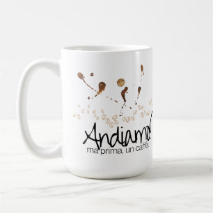 Andiamo! Ma Prima, Un Caffè Kaffeetasse