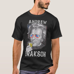 Andrew Jackson Drakson 4. Juli Drinking Beer U T-Shirt