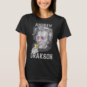 Andrew Jackson Drakson 4. Juli Drinking Beer U T-Shirt