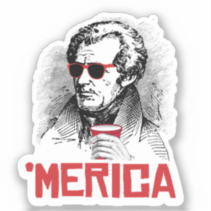 Andrew Jackson "Merican Party Aufkleber