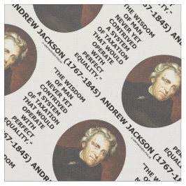 Andrew Jackson Wisdom steuerliche Gleichheit Stoff