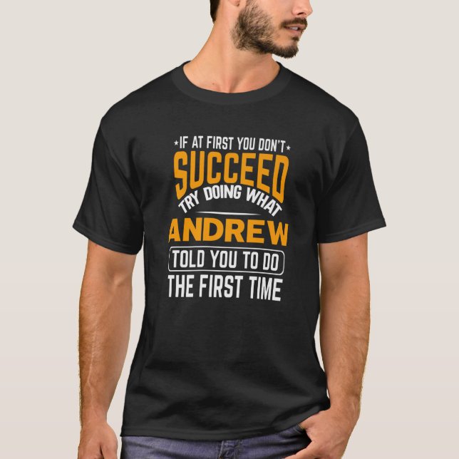 Andrew Personalisiert Gift Name Joke Funny Custom T-Shirt (Vorderseite)