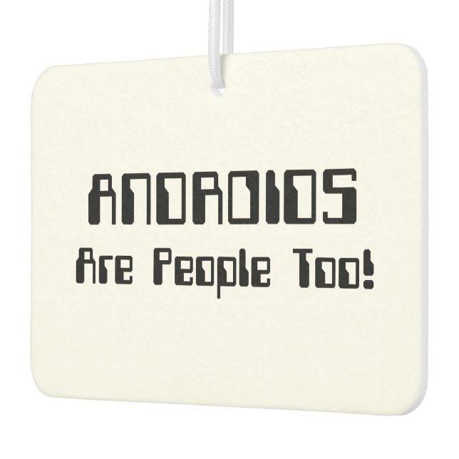 ANDROIDS sind auch Leute! Autolufterfrischer (Links)