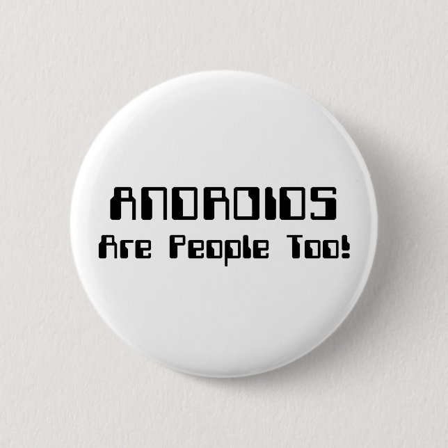 ANDROIDS sind auch Leute! Button (Vorderseite)