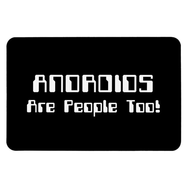 ANDROIDS sind auch Leute! Magnet (Horizontal)