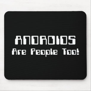 ANDROIDS sind auch Leute! Mousepad