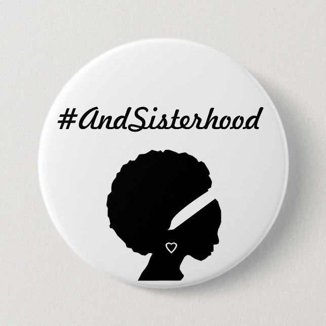 #AndSisterhood feministischer wearable Buttonknopf Button (Vorderseite)