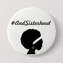 #AndSisterhood feministischer wearable Buttonknopf Button