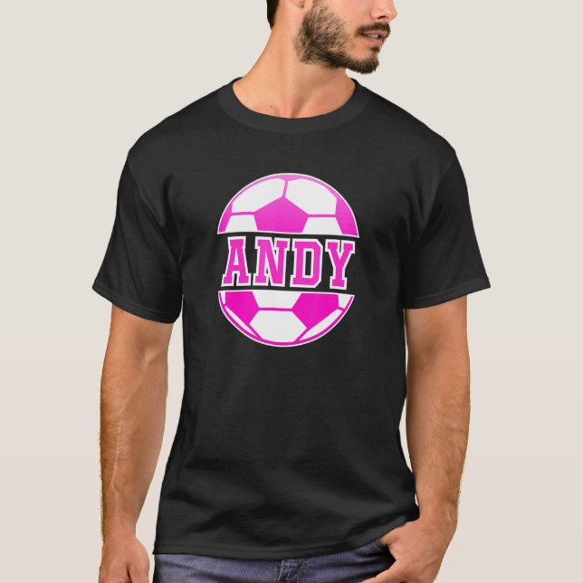 Andy Name Girls Soccer Play Football Sports Fan Ba T-Shirt (Vorderseite)