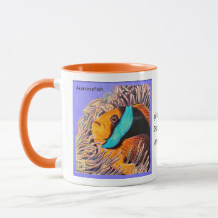 Anemone Fish "Es ist auch mein Planet!" Tasse