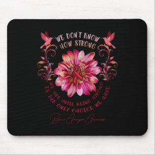 Aneurysma Awareness Blume Wir wissen nicht, wie st Mousepad