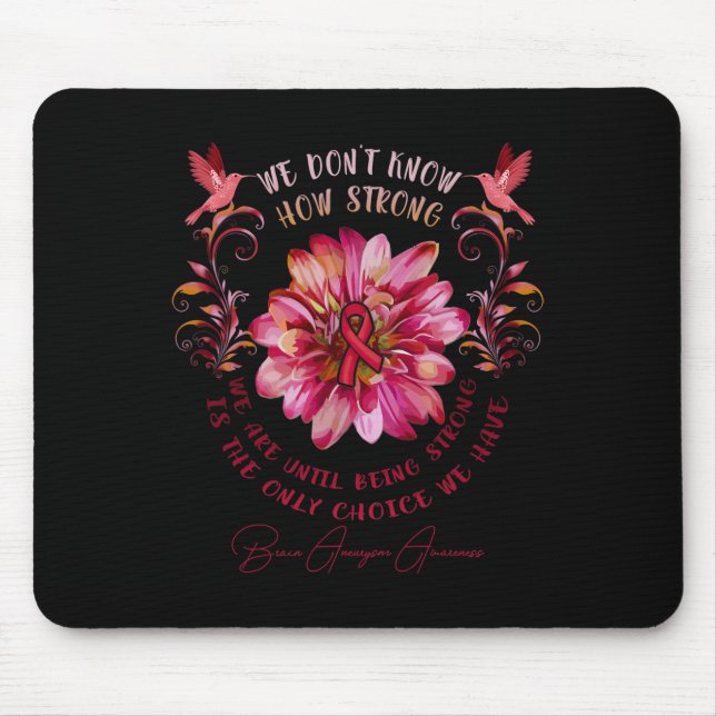 Aneurysma Awareness Blume Wir wissen nicht, wie st Mousepad (Vorne)