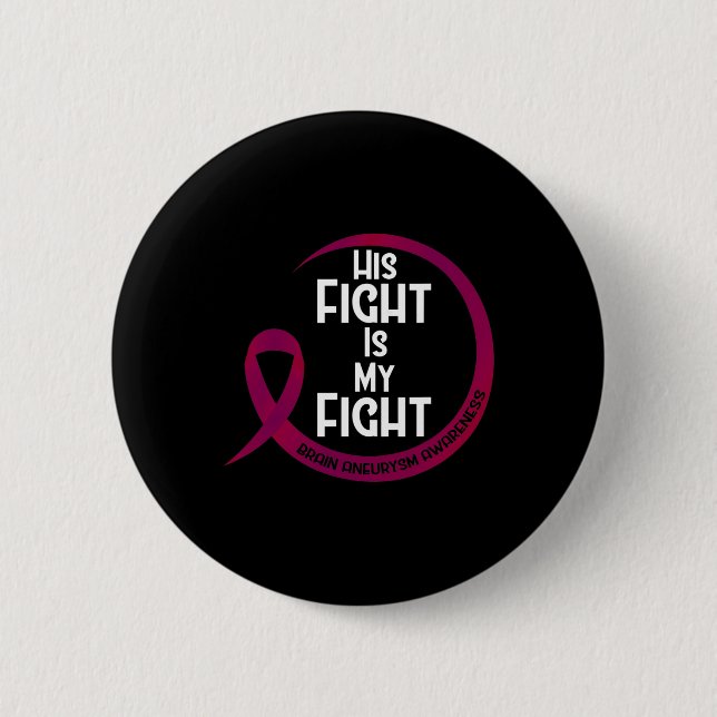 Aneurysma Bewusstsein Burgund Ribbon sein Kampf is Button (Vorderseite)