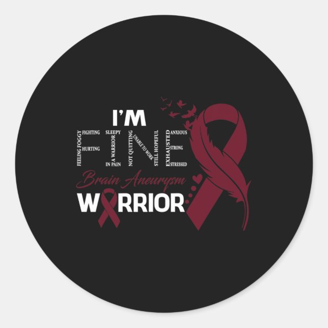 Aneurysma Warrior I'm Fine Feather Runder Aufkleber (Vorderseite)